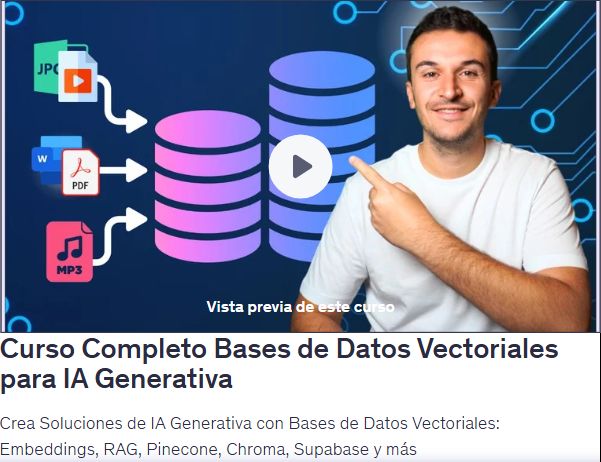 Curso Completo Bases de Datos Vectoriales para IA Generativa