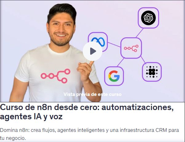 Curso de n8n desde cero: automatizaciones, agentes IA y voz