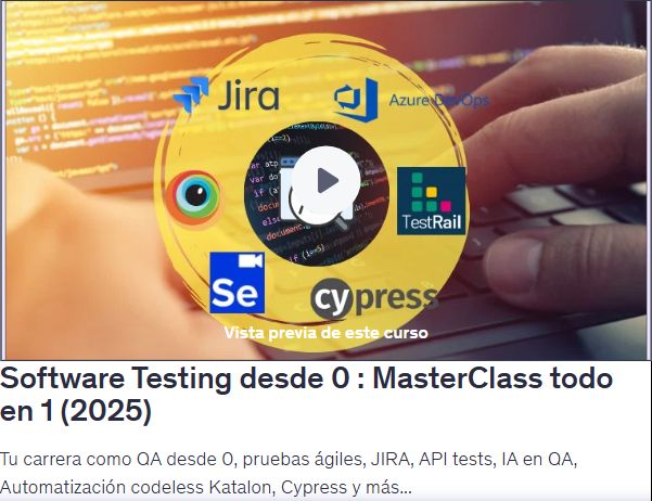 Software Testing desde 0 : MasterClass todo en 1