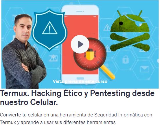 Termux. Hacking Ético y Pentesting desde nuestro Celular