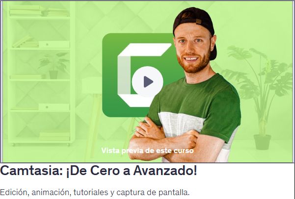 Camtasia: ¡De Cero a Avanzado!
