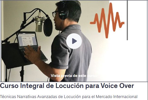 Curso Integral de Locución para Voice Over