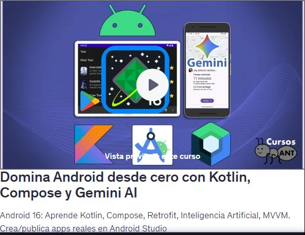 Domina Android desde cero con Kotlin, Compose y Gemini AI