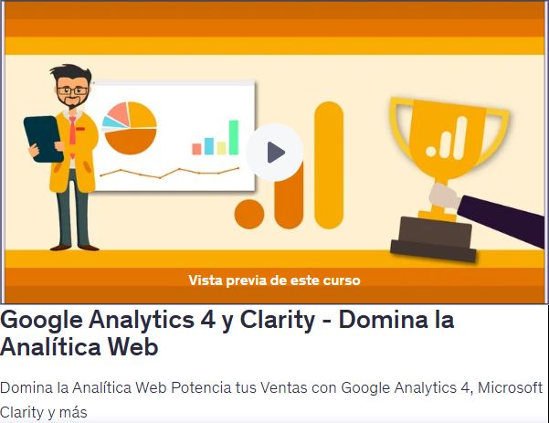 Google Analytics 4 y Clarity - Domina la Analítica Web