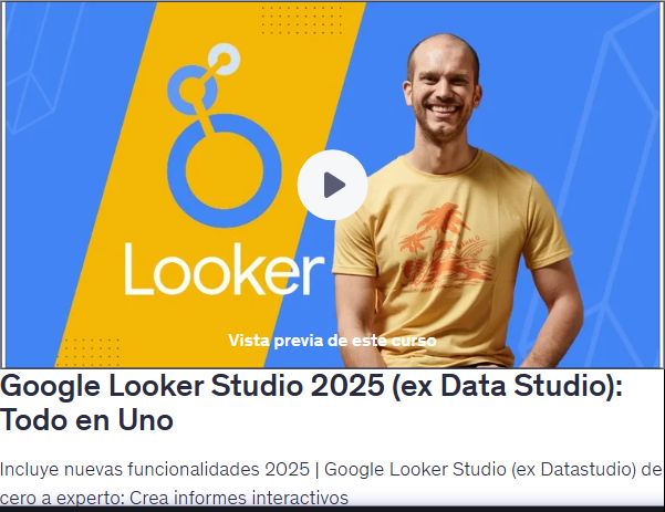 Google Looker Studio 2025 (ex Data Studio): Todo en Uno