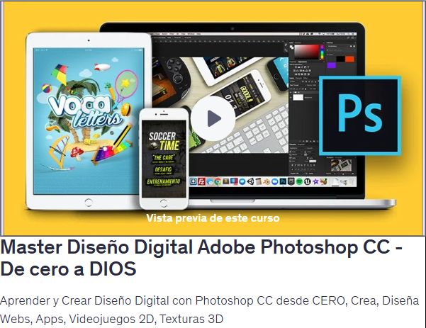Master Diseño Digital Adobe Photoshop CC - De cero a DIOSAprender y Crear