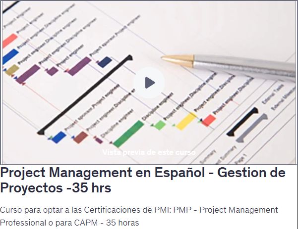 Project Management en Español - Gestion de Proyectos -35 hrs