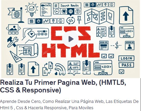 Realiza Tu Primer Pagina Web, (HMTL5, CSS & Responsive)Aprende Desde Cero
