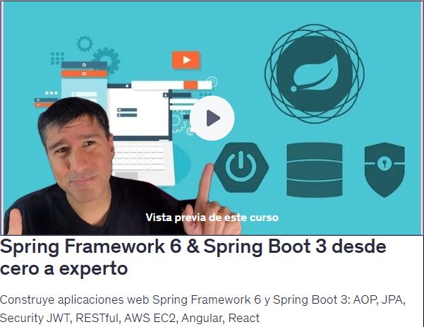 Spring Framework 6 & Spring Boot 3 desde cero a experto