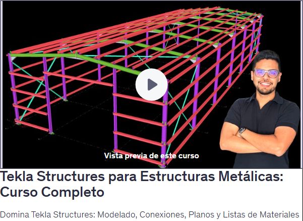 Tekla Structures para Estructuras Metálicas: Curso Completo