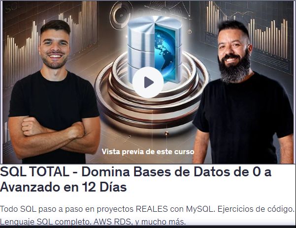 TOTAL - Domina Bases de Datos de 0 a Avanzado en 12 Días