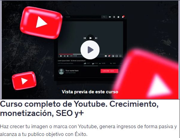 Curso completo de Youtube. Crecimiento, monetización, SEO y+