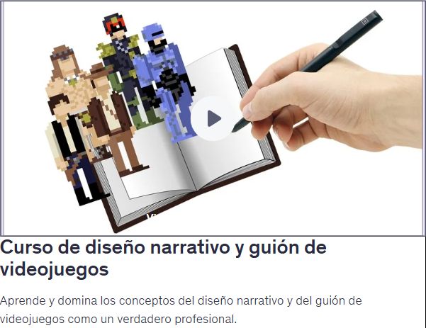 Curso de diseño narrativo y guión de videojuegos