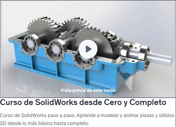 Curso de SolidWorks desde Cero y Completo
