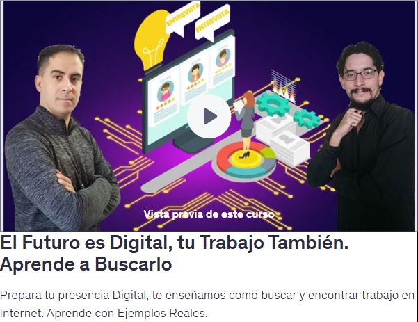 El Futuro es Digital, tu Trabajo También. Aprende a Buscarlo
