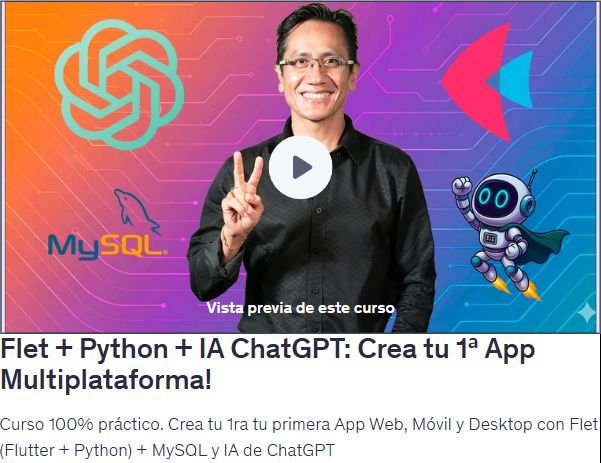 Flet + Python + IA ChatGPT: Crea tu 1ª App Multiplataforma!