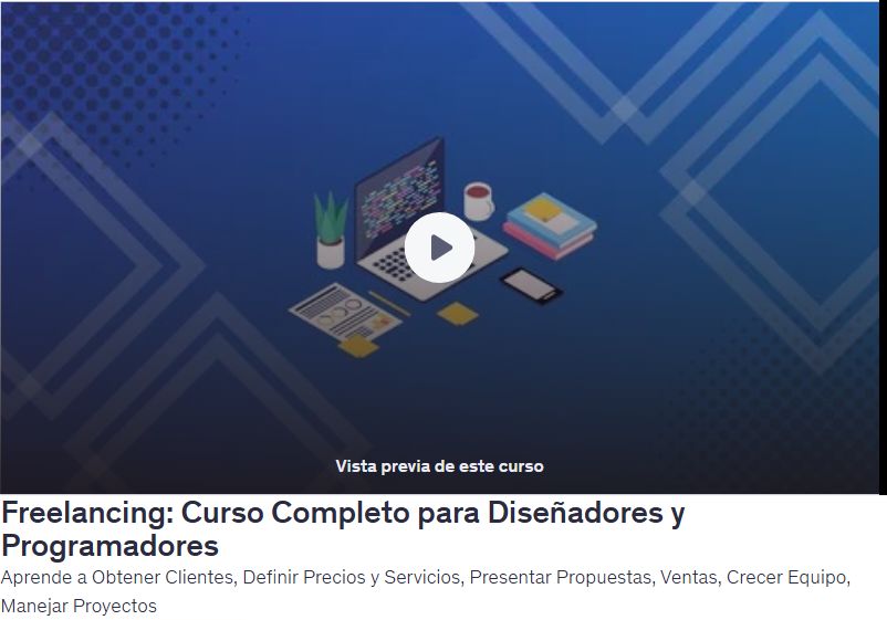 Freelancing: Curso Completo para Diseñadores y Programadores