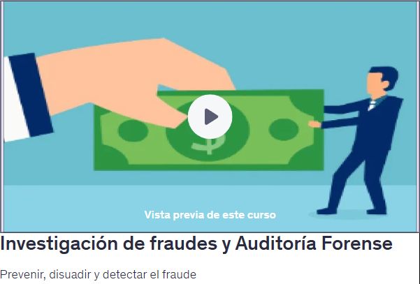 Investigación de fraudes y Auditoría Forense