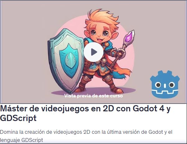 Máster de videojuegos en 2D con Godot 4 y GDScript