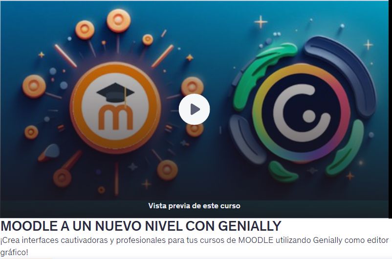 MOODLE A UN NUEVO NIVEL CON GENIALLY