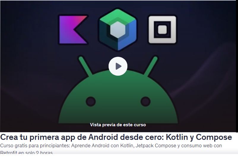 Crea tu primera app de Android desde cero: Kotlin y Compose