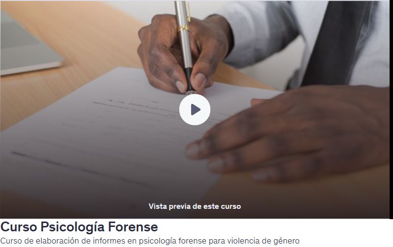 Curso de elaboración de informes en psicología forense para violencia de género