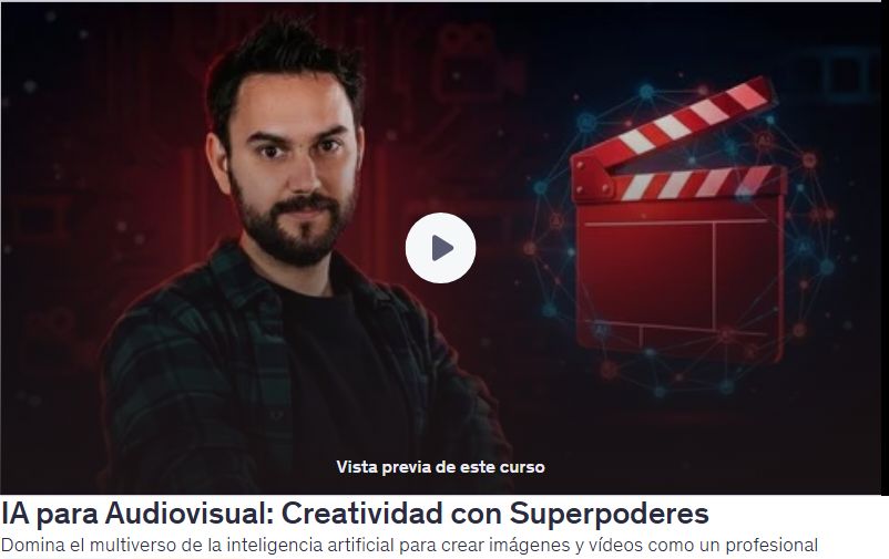 IA para Audiovisual: Creatividad con Superpoderes