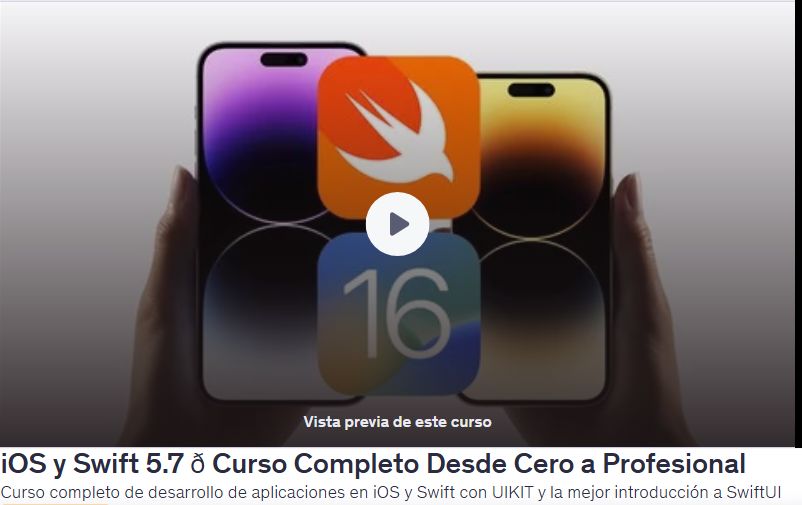 iOS y Swift 5.7  Curso Completo Desde Cero a Profesional