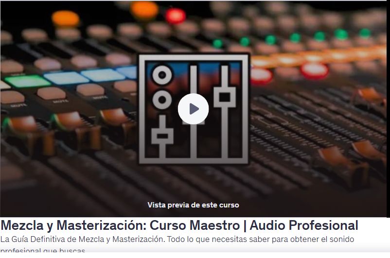 Mezcla y Masterización: Curso Maestro