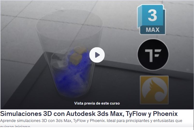 Simulaciones 3D con Autodesk 3ds Max, TyFlow y Phoenix