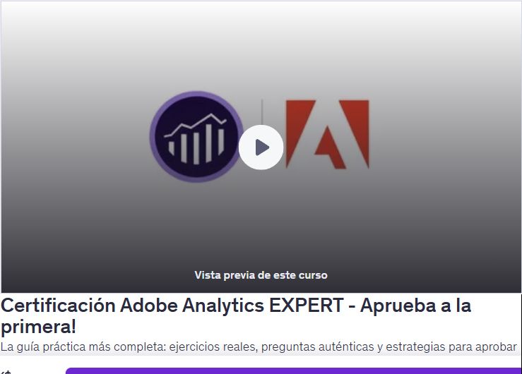 Certificación Adobe Analytics EXPERT - Aprueba a la primera!