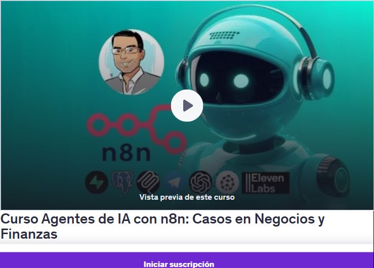 Curso Agentes de IA con n8n: Casos en Negocios y Finanzas