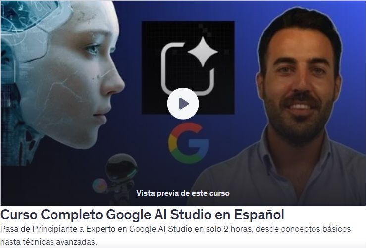 Curso Completo Google AI Studio en Español