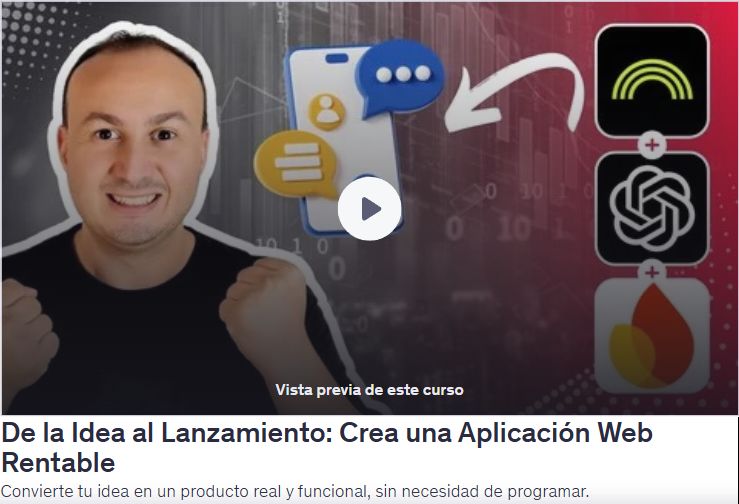 De la Idea al Lanzamiento: Crea una Aplicación Web Rentable