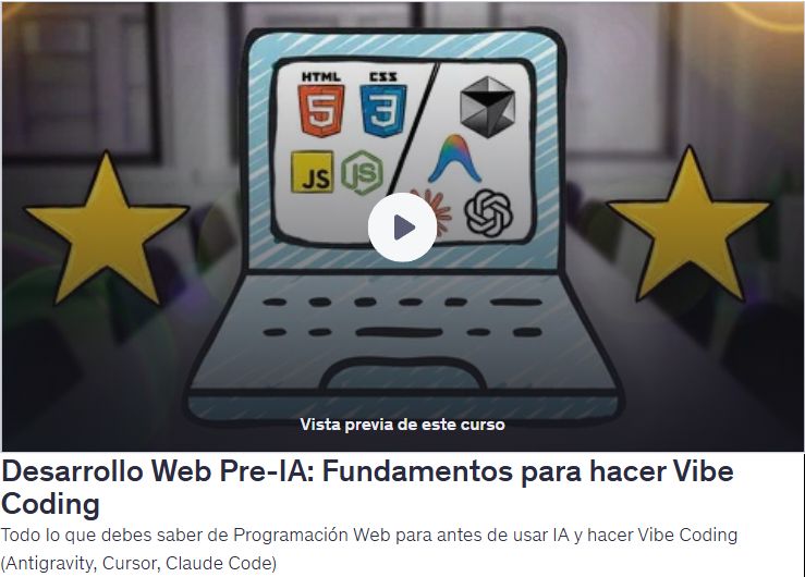 Desarrollo Web Pre-IA: Fundamentos para hacer Vibe Coding