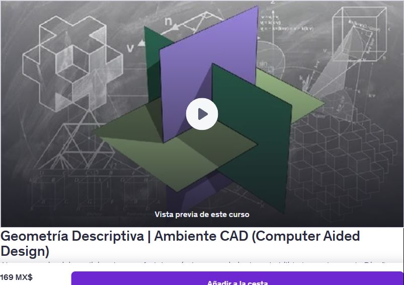 Geometría Descriptiva | Ambiente CAD (Computer Aided Design) con ejercicios adicionales que fortalecerán tus conocimientos y habilidades en temas de Diseño CAD