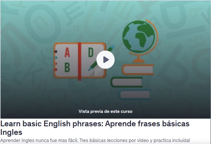 Learn basic English phrases: Aprende frases básicas Ingles