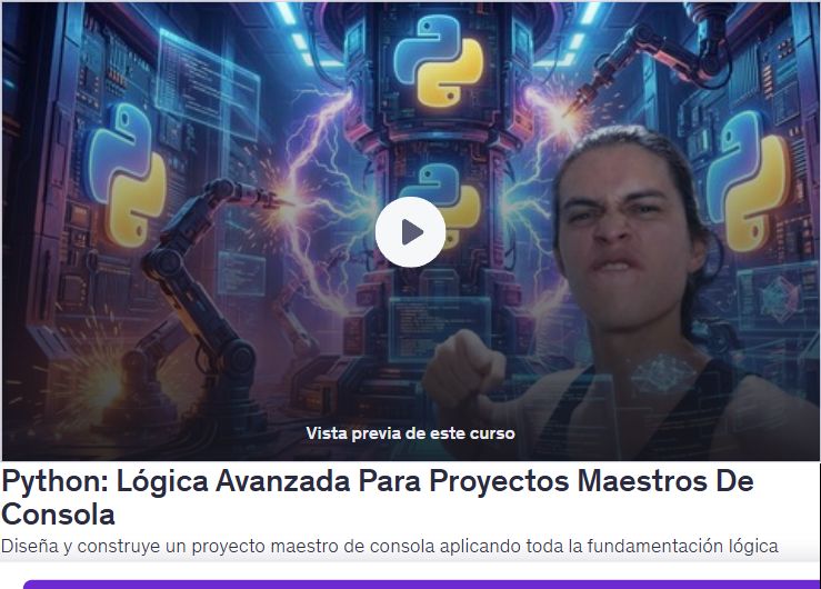 Python: Lógica Avanzada Para Proyectos Maestros De Consola