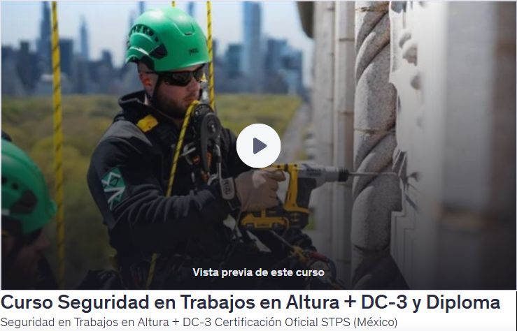 Seguridad en Trabajos en Altura + DC-3 y DiplomaSeguridad en Trabajos en Altura + DC-3 Certificación Oficial STPS (México)