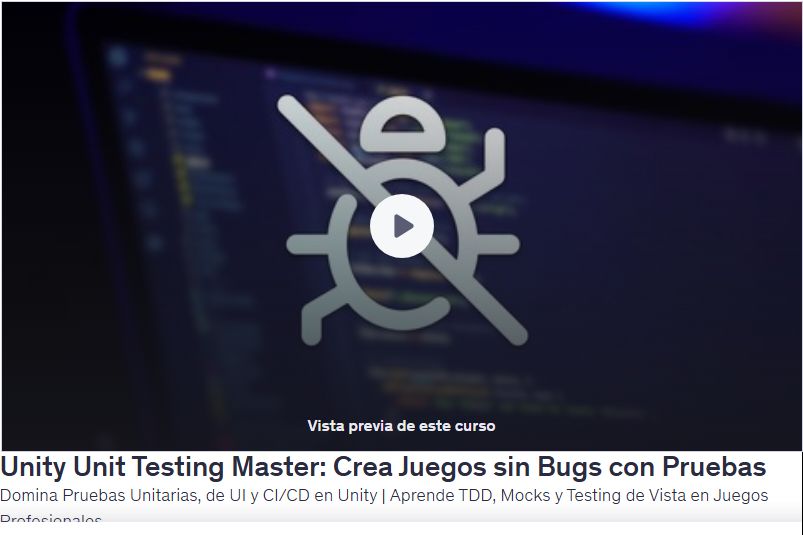 Unity Unit Testing Master: Crea Juegos sin Bugs con Pruebas