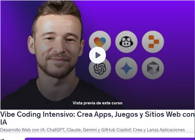 Vibe Coding Intensivo: Crea Apps, Juegos y Sitios Web con IA