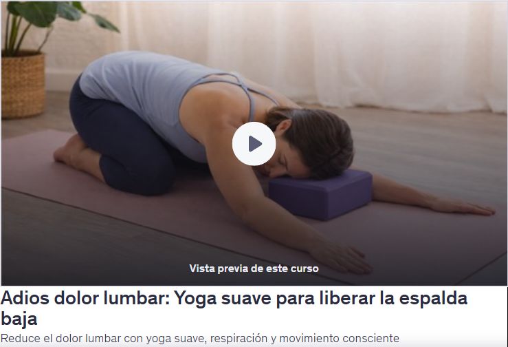 Adios dolor lumbar: Yoga suave para liberar la espalda baja