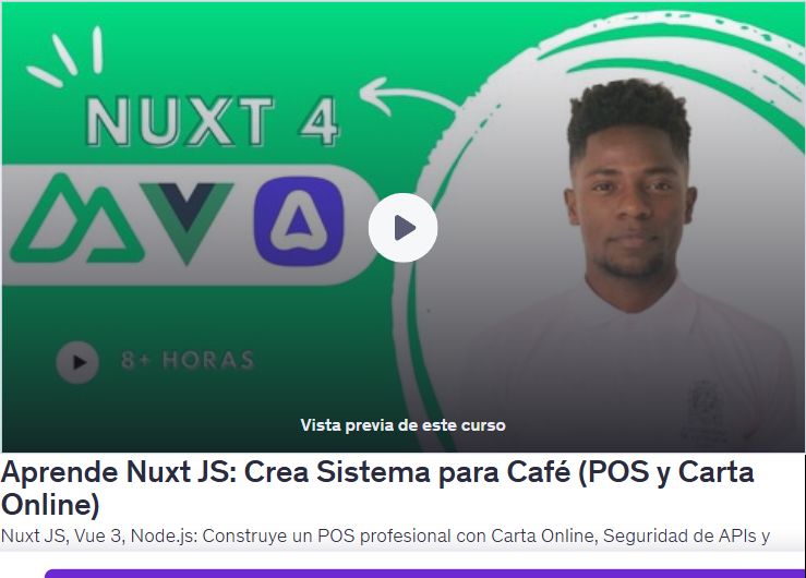 Aprende Nuxt JS: Crea Sistema para Café (POS y Carta Online)
