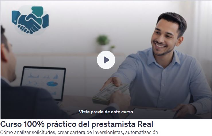 Curso 100% práctico del prestamista Real