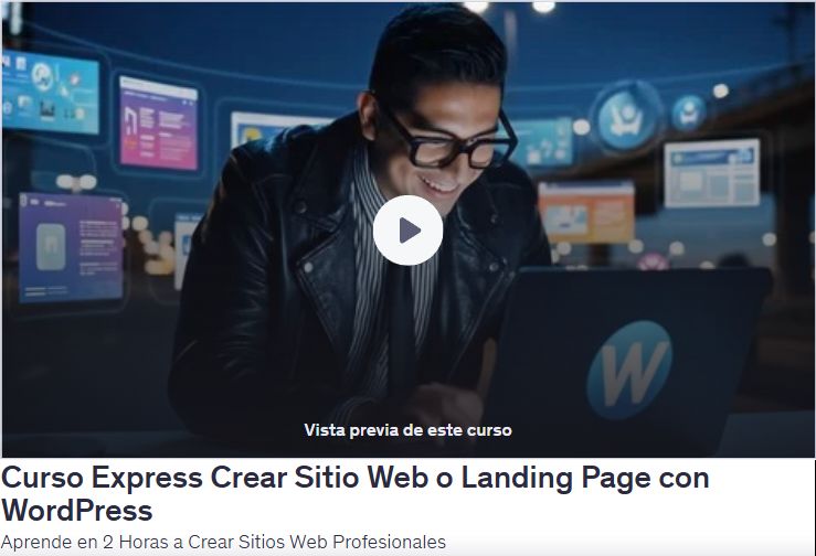 Curso Express Crear Sitio Web o Landing Page con WordPress