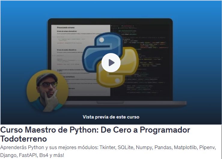 Curso Maestro de Python: De Cero a Programador Todoterreno