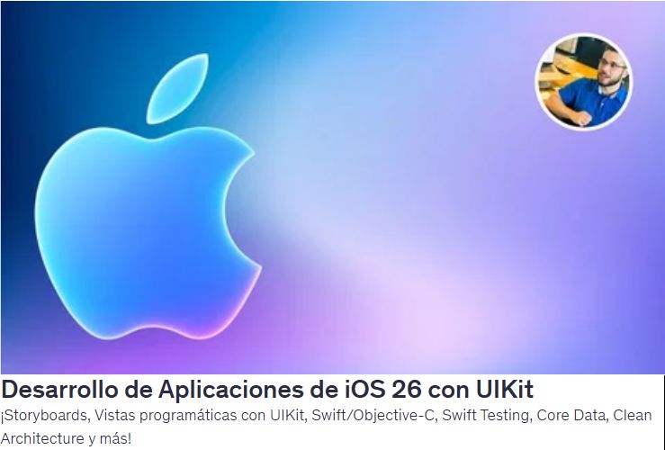 Desarrollo de Aplicaciones de iOS 26 con UIKit