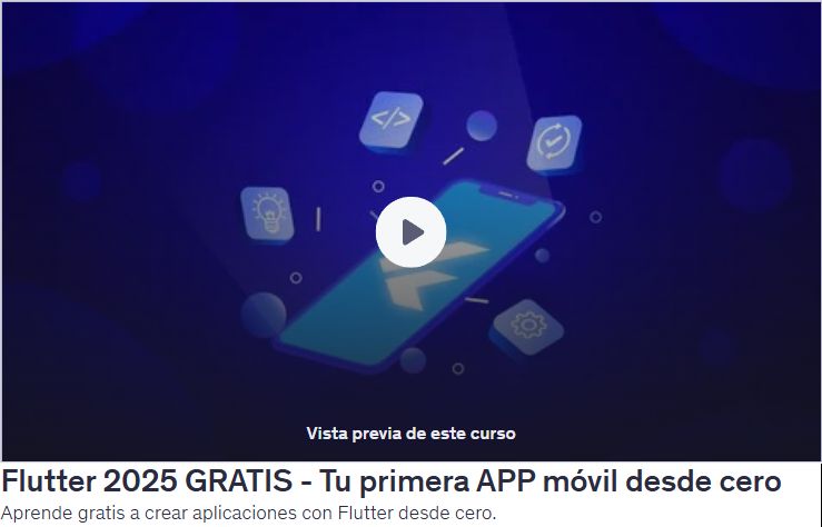 Flutter 2025 GRATIS - Tu primera APP móvil desde cero