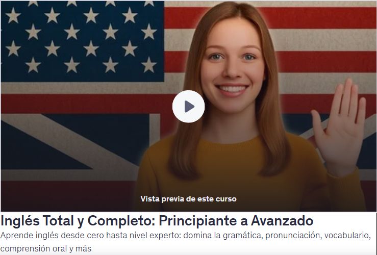 Inglés Total y Completo: Principiante a Avanzado