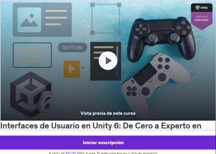 Interfaces de Usuario en Unity 6: De Cero a Experto en UI/UX